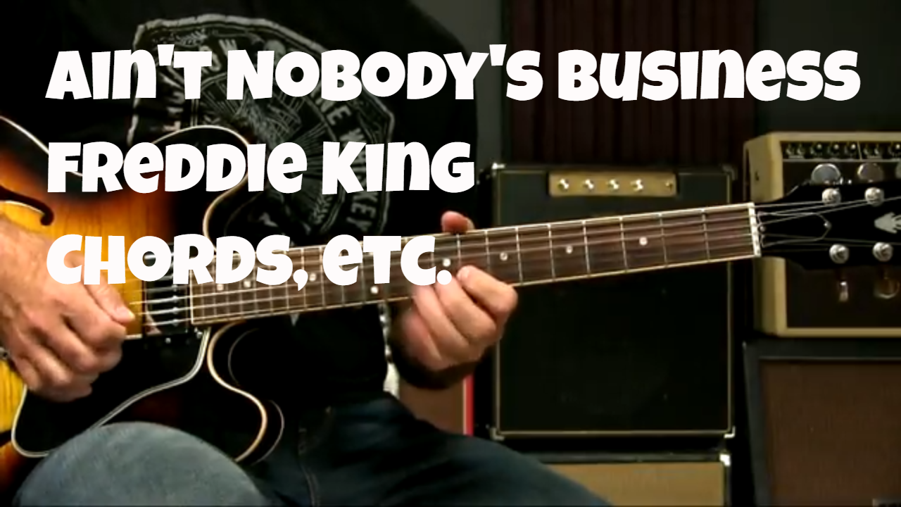 Бари бизнес песня. Nobody Business песня. Nobody на гитаре. Blues Guitar Lessons. Ain't Nobody's Business.