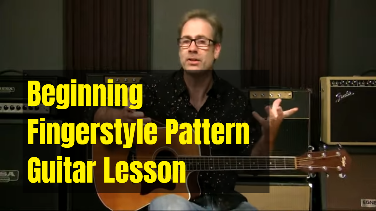 A Beginning Fingerstyle Pattern