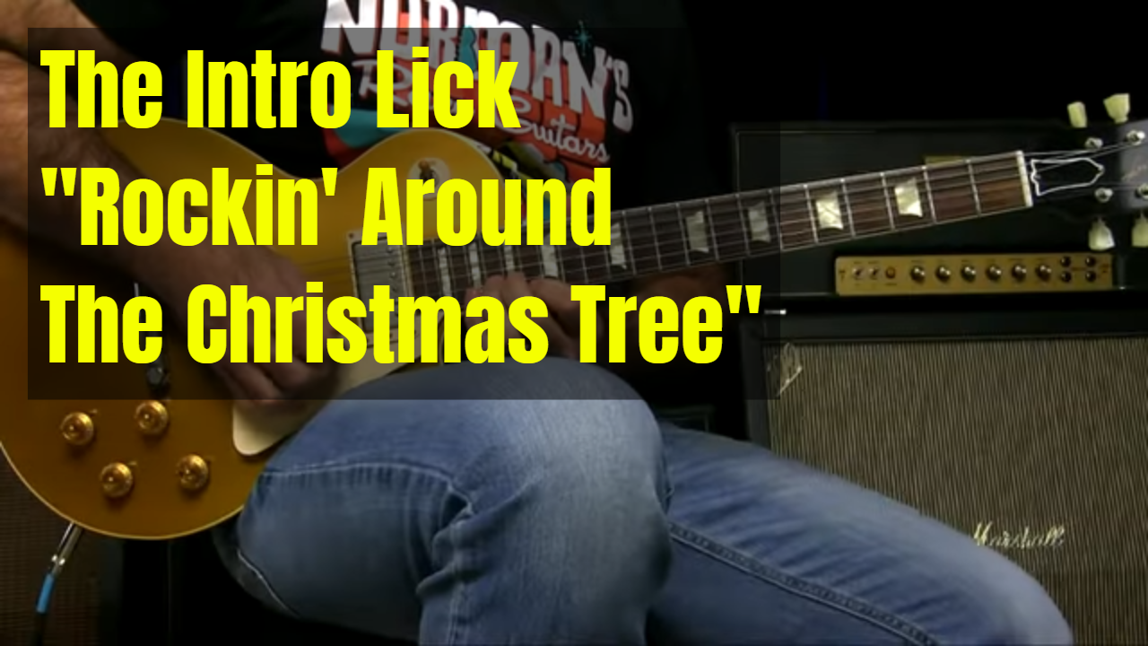 Rockin Around The Christmas Tree Lick