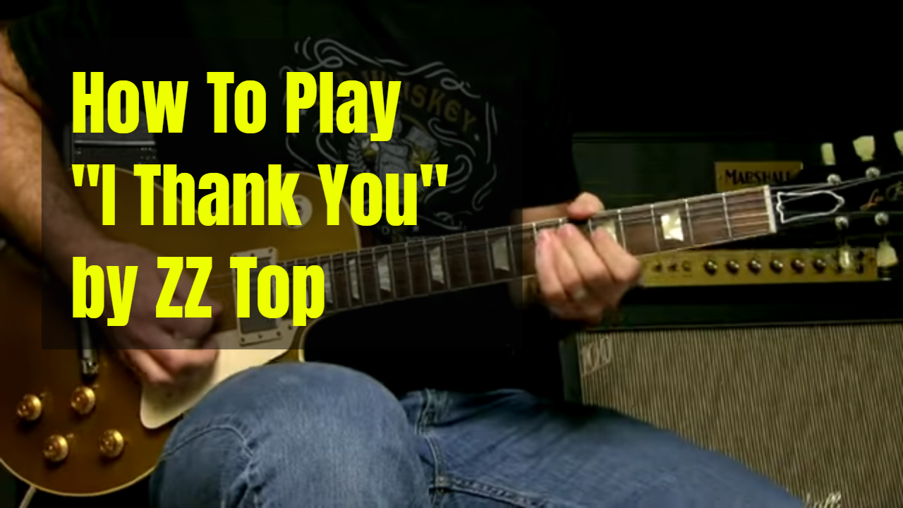 ZZ Top’s “I Thank You”