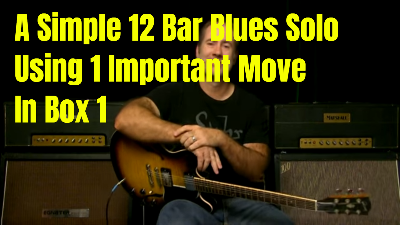 A “1 Move” 12 Bar Blues Solo