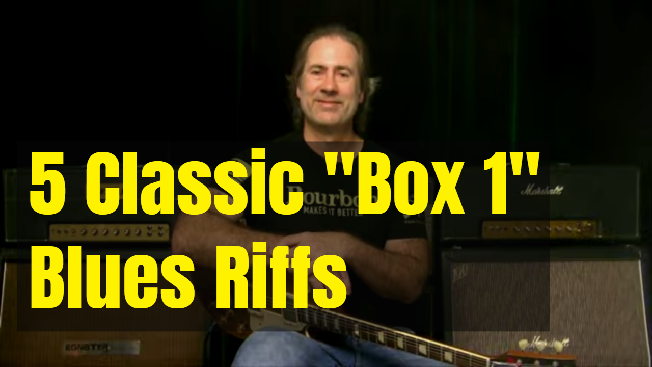 5 “Box 1” Blues Riffs You Should Know