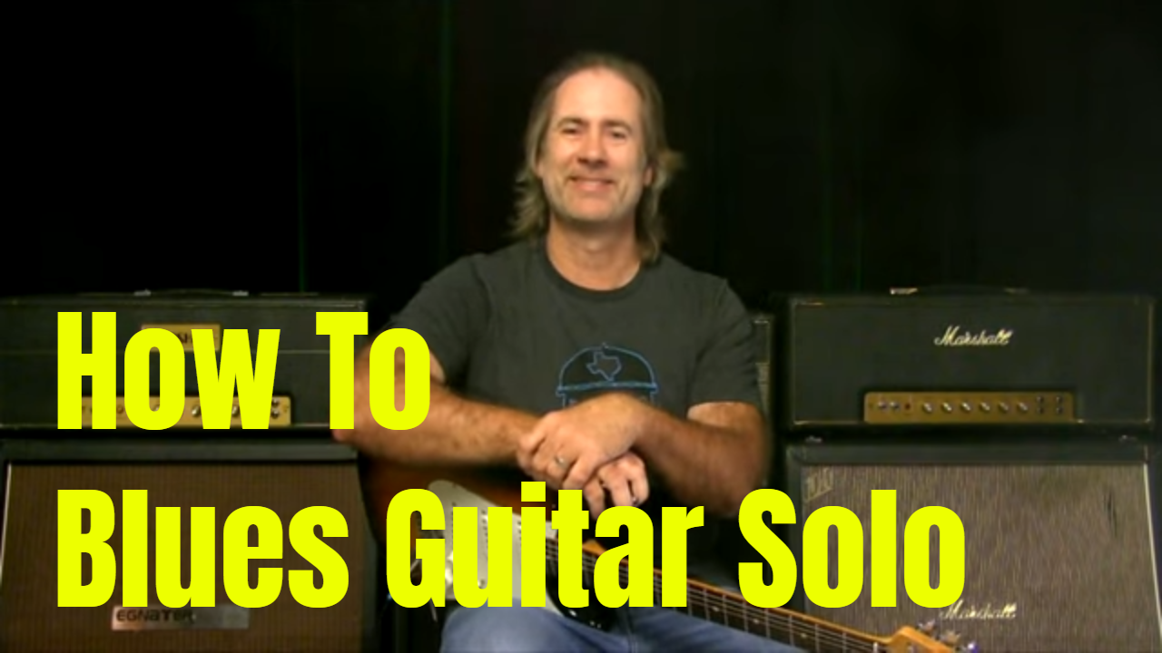 How To Blues Guitar Solo