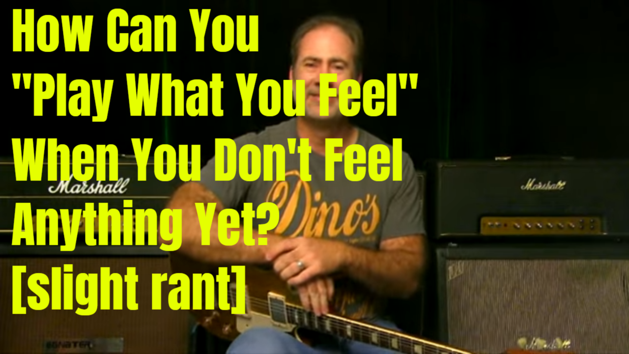 How Can You Play What You Feel…
