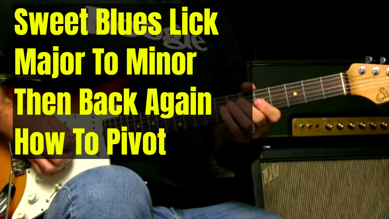 Slow Blues Major To Minor Lick