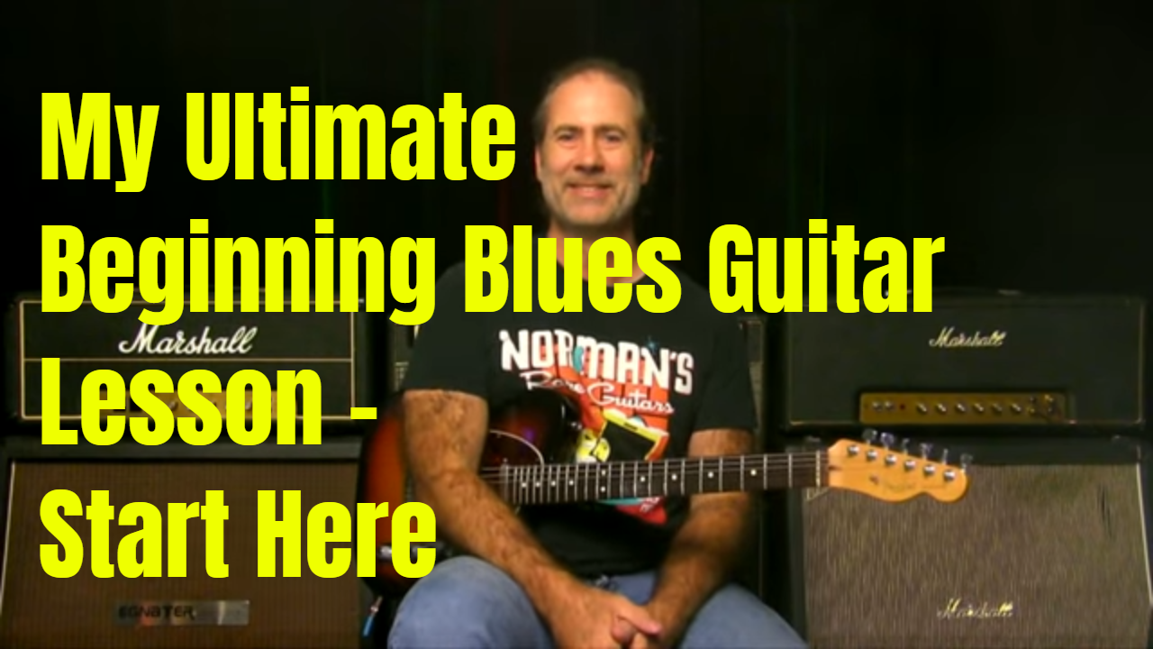 My Ultimate Beginning Blues Guitar Lesson (maybe)