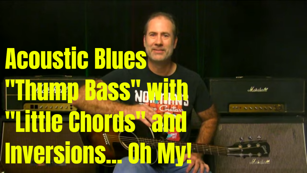 Acoustic Blues Thump Bass And Little Chords – Blues Guitar Unleashed Blog