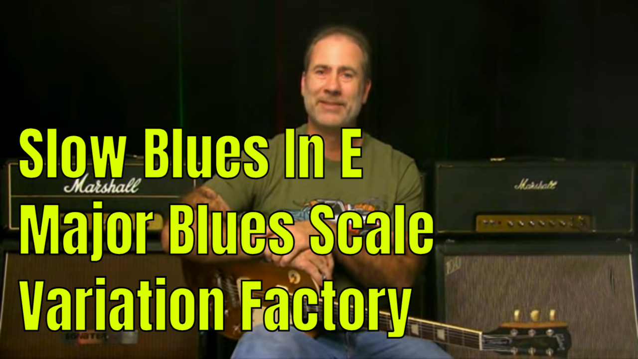 Slow Blues In E With Major Pentatonic Variations