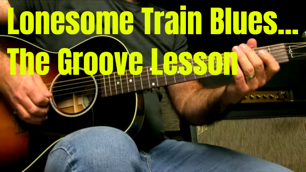 Lonesome Train Blues 1 – The Groove