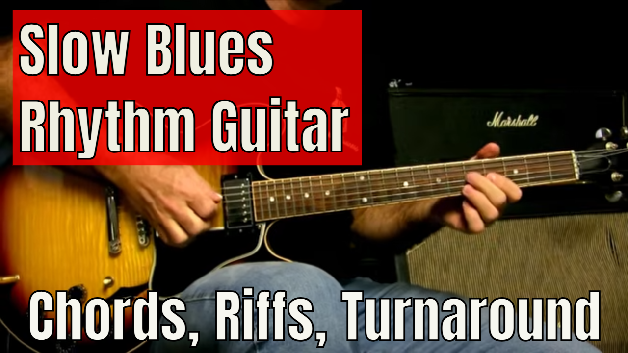 Slow Blues Rhythm Guitar