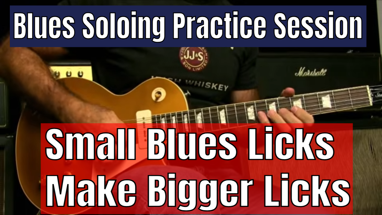 Practice Session: Turning Small Moves Into Blues Licks