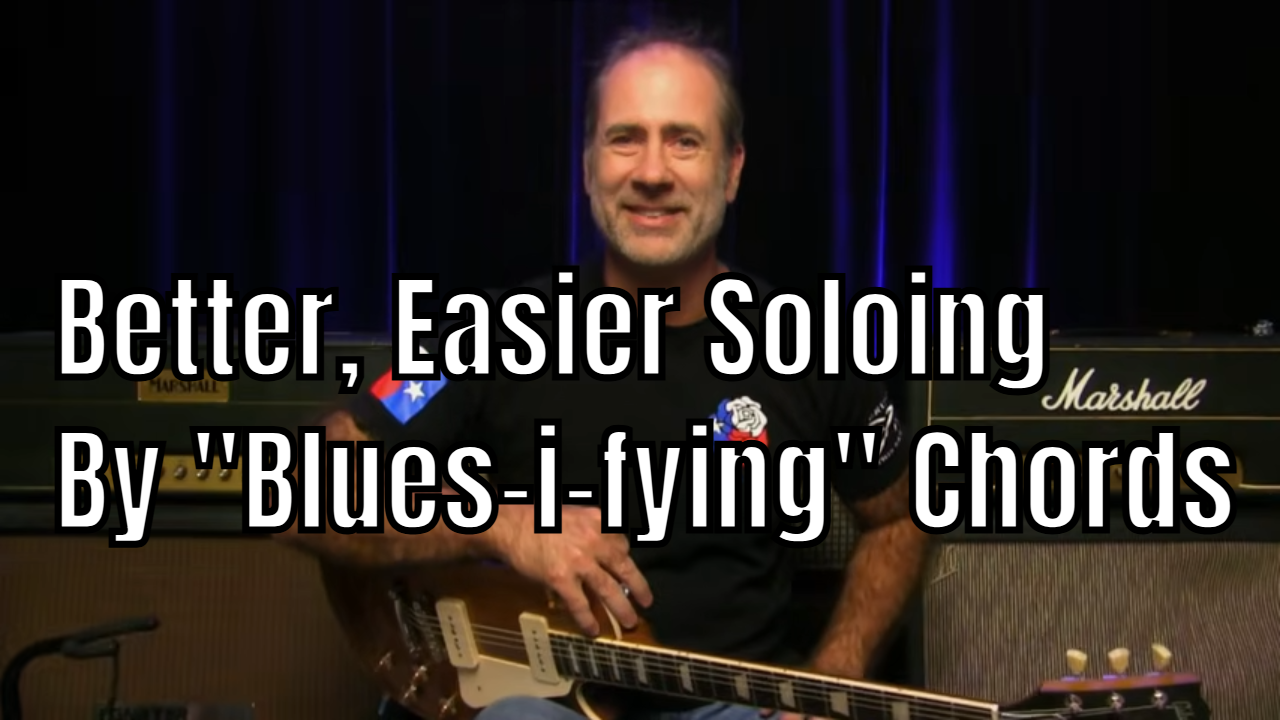 Blues-i-fy Some Chords For Easy Chord Chasing